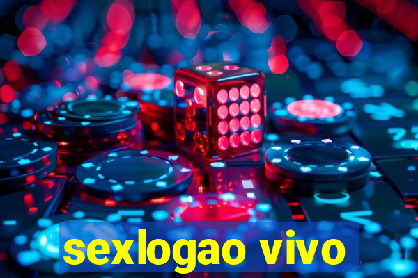 sexlogao vivo